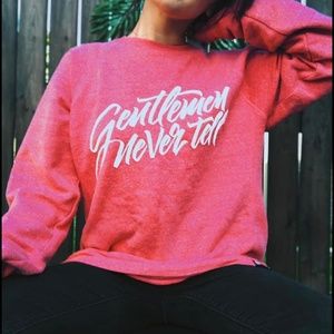 Streetwear sweatshirt - "Gentlemen Never Tell"